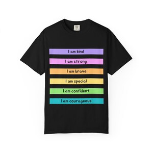 Empowering Unisex Garment-Dyed T-shirt, Positive Affirmation Tee, Self Love Apparel, Inspirational Shirt, Gift for Confidence Boost