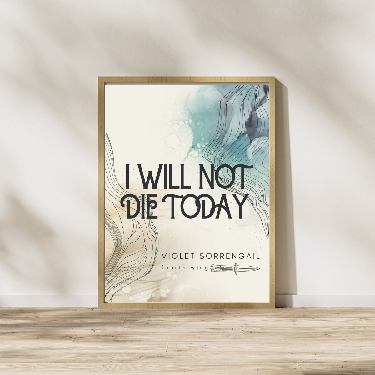 Fourth Wing Printable Poster BUNDLE I Will Not Die Today