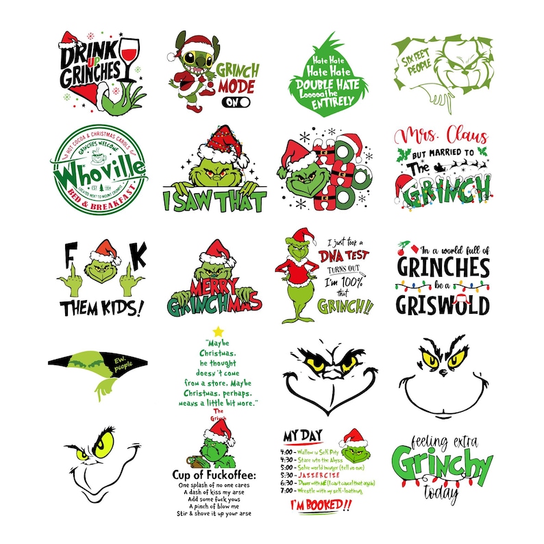 May include: A collection of Grinch-themed designs with various text and graphics. The designs include phrases like "Drink Grinches," "Grinch Mode On," and "I Saw That." The images feature the Grinch character in different poses and settings.