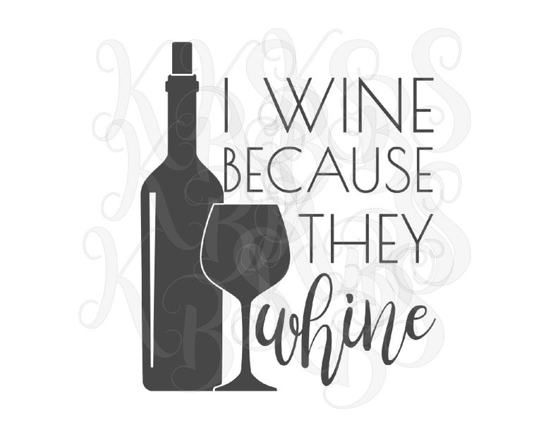 Ready to Press Transfer Sublimation Designs Sublimation TRANSFER Mom Sublimation Transfer I wine because they whine