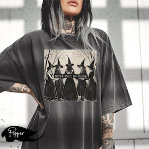 Vintage Halloween Witch Tee - Girls Will Be Girls - Comfort Colors