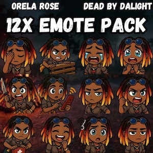 May include: A digital art graphic featuring 12 emotes of a character with brown skin, orange and yellow hair, and sunglasses. The emotes display various expressions, including crying, anger, and joy. The text "ORELA ROSE" and "DEAD BY DALIGHT" are at the top, with "12X EMOTE PACK" in the center.