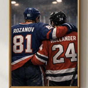 May include: A framed print featuring two hockey players in their jerseys, embracing. The player on the left wears a blue jersey with the name "ROZANOV" and the number "81." The player on the right wears a red jersey with the name "HOLLANDER" and the number "24."