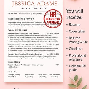 May include: A resume with the title "Jessica Adams" and the text "HR Recruiter Approved" in a red circle. The resume lists work experience, education, and skills. The text "You will receive" is listed with bullet points of what is included in the resume package.