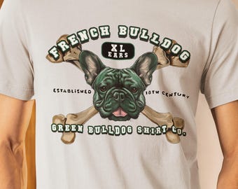French Bulldog Sport T-Shirt, Men's French Bulldog t-Shirt, Green Bulldog Shirt Co., French Bulldog Tee, Dog Sport, Bulldog Shirt