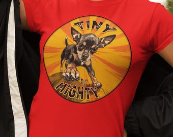 Chihuahua Unisex Tee, Funny Dog Lover Shirt, Tiny but Mighty Graphic Top, Cute Animal T shirt, Chihuahua Dog Owner Gift