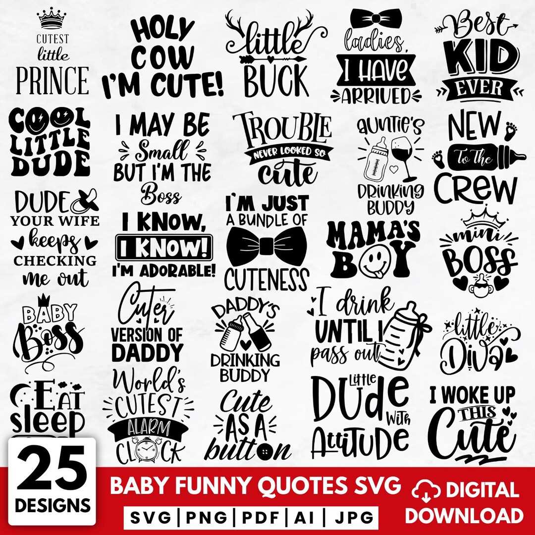 Funny Baby Quotes SVG Bundle | Onesie & Nursery Decor (digital Download ...