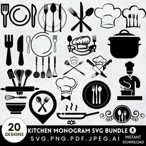 May include: A collection of 20 black and white kitchen-themed SVG designs. The designs include various utensils, chef hats, plates, pots, and pans. Text in the image reads "KITCHEN MONOGRAM SVG BUNDLE" and "SVG.PNG.PDF.JPEG.AI".