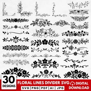 May include: A collection of 30 black floral line divider designs in various styles, including corner elements, borders, and floral arrangements. The image includes the text "FLORAL LINES DIVIDER SVG DIGITAL DOWNLOAD" and file type options.