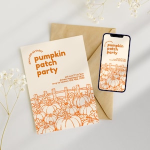 May include: A cream-colored invitation card and a smartphone screen displaying a pumpkin patch party design with orange text reading alex's 5th birthday pumpkin patch party, sat oct 17 at 1pm, dream meadows farm, and rsvp to lauren: 123-456-7890.