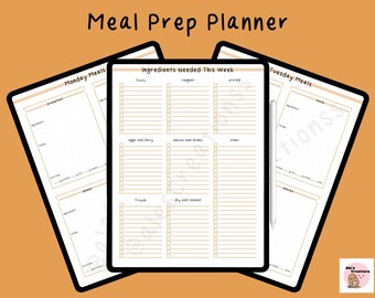 May include: A meal prep planner with a light orange background. The planner includes sections for Monday and Tuesday meals, and a central page titled "Ingredients Needed This Week." The text is in a handwritten style.