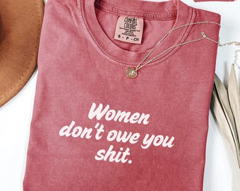 Comfort Colors Feminist Shirt: Women's Rights Tee - Pro Choice