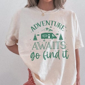 Comfort Colors® Adventure Awaits Go Find It Shirt, Camping Shirts, Wanderlust Explore Tee, Nature Lover Shirt, Travel Shirt, Road Trip Shirt