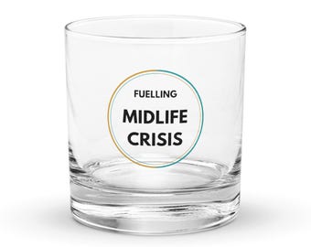 Fuelling Midlife Crisis Rocks Glass – Funny Midlife Crisis Gift, Birthday or Retirement Present