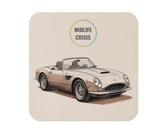 Midlife Crisis Coaster – Funny Car Gift, Retirement Present
