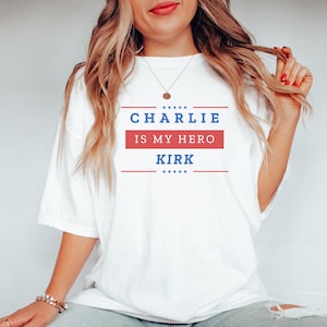 Charlie Kirk is my Hero Shirt, Charlie Kirk Sweatshirt, Make America Great Again, Donald Trump, Pray for Charlie Kirk Shirt image 1