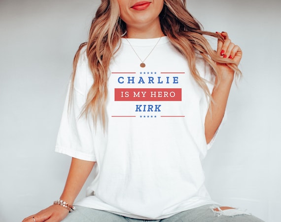 Charlie Kirk is my Hero Shirt, Charlie Kirk Sweatshirt, Make America Great Again, Donald Trump, Pray for Charlie Kirk Shirt