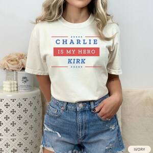Charlie Kirk is my Hero Shirt, Charlie Kirk Sweatshirt, Make America Great Again, Donald Trump, Pray for Charlie Kirk Shirt image 3