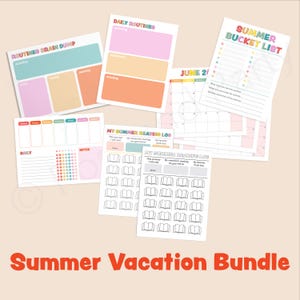 May include: A collection of colorful summer-themed stationery items, including a bucket list, reading logs, and daily routine planners. The text "Summer Vacation Bundle" is displayed in orange at the bottom of the image.