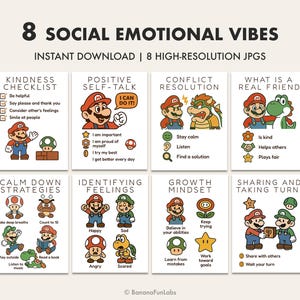 May include: A set of eight educational posters titled 8 SOCIAL EMOTIONAL VIBES, featuring Nintendo characters like Mario, Luigi, Yoshi, and Bowser. Each poster includes text and illustrations related to social-emotional learning topics.