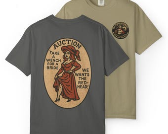 ISLA TESORO AUCTIONEERS - Pirates of the Caribbean, Wench for a Bride, We Wants the Redhead T-Shirt - Disney Parks Trip Cotton Tee