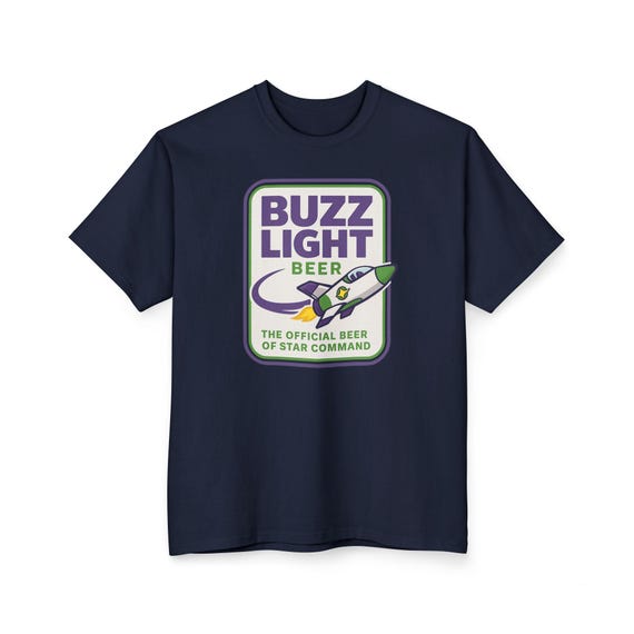 BUZZ LIGHT BEER **Tall Sizes** - Lightyear, Toy Story T-Shirt - Disney Parks, Disney World, Disneyland Trip Cotton Tee