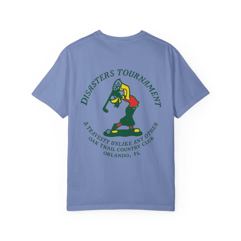 DISASTERS TOURNAMENT Oak Trail Country Club - Goofy Golf T-Shirt - Disney Parks, Disney World, Disneyland Trip Cotton Graphic Tee image 5