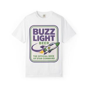 BUZZ LIGHT BEER - Lightyear, Toy Story T-Shirt - Disney Parks, Disney World, Disneyland Trip Cotton Tee image 2