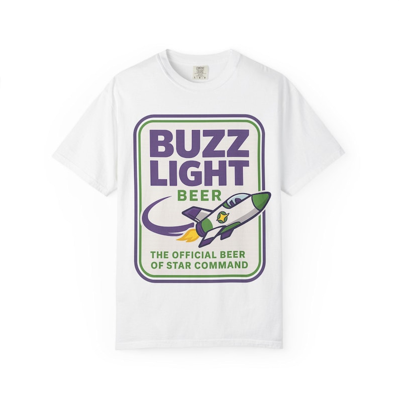 BUZZ LIGHT BEER - Lightyear, Toy Story T-Shirt - Disney Parks, Disney World, Disneyland Trip Cotton Tee image 2
