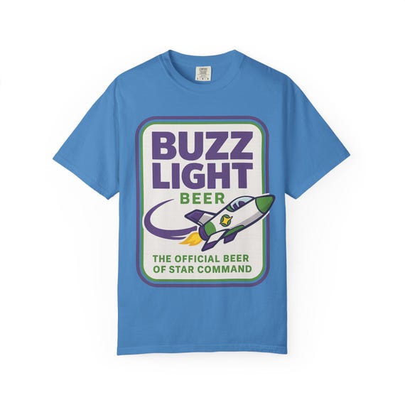 BUZZ LIGHT BEER - Lightyear, Toy Story T-Shirt - Disney Parks, Disney World, Disneyland Trip Cotton Tee