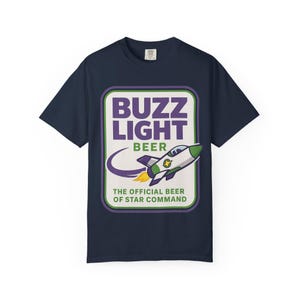 BUZZ LIGHT BEER - Lightyear, Toy Story T-Shirt - Disney Parks, Disney World, Disneyland Trip Cotton Tee image 8
