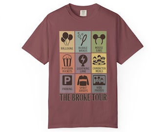 THE BROKE TOUR - Disney Parks Dad Joke T-Shirt - Disney Parks, Disney World, Disneyland Trip Cotton Tee