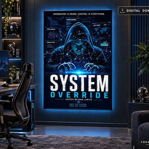 Peut inclure: Une affiche murale numérique verticale représentant une silhouette à capuche tapant sur un clavier au milieu de réseaux de données bleus lumineux. Le texte indique : INFORMATION IS POWER. CONTROL IS EVERYTHING. SYSTEM OVERRIDE. ACCESS BEYOND LIMITS.
