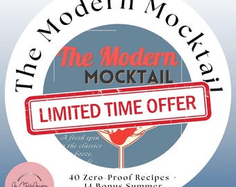 Modern Mocktail Recipe Guide PDF – 40 Booze-Free Recipes + 14 Summer Sizzlers | Printable Drink Menu | Non-Alcoholic Cocktails PDF