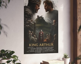 King Arthur Movie Poster | Arthurian Legend Wall Art | Excalibur & Camelot Fantasy Print | Knights of the Round Table | History | Satire