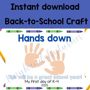Back-to-School Handprint Craft | First Day of School Activity | &quot;Hands Down This Will Be a Great Year&quot; Keepsake | Pre-K 4 Printable