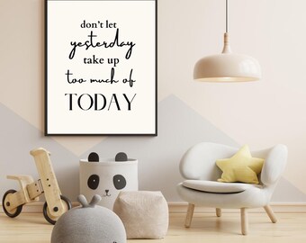 Inspirerende woondecoratieprint: gisteren, vandaag, morgen (digitale download)