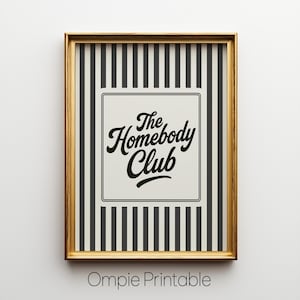 The Homebody Club Print Minimalist Quote Wall Art, Aesthetic Apartment Poster, Trendy Bedroom Decor Digital Download for Introverts