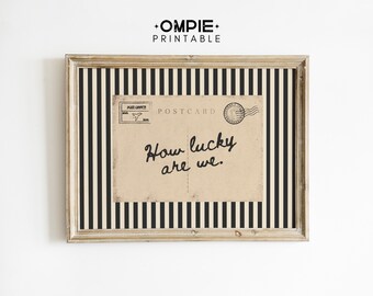 How Lucky Are We Postkarte druckbare Wandkunst, Vintage Typografie Zitat, minimale neutrale Retro-Wand-Dekor digitaler Download
