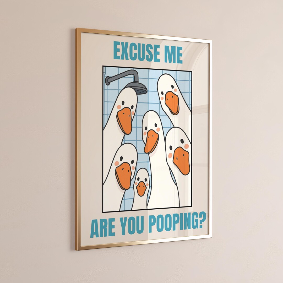 Funny Goose Bathroom Print, ''are You Pooping?'' Duck Wall Art, Funny ...