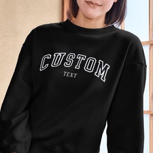 Custom Text or Logo Sweatshirt: Personalized Design Hoodie