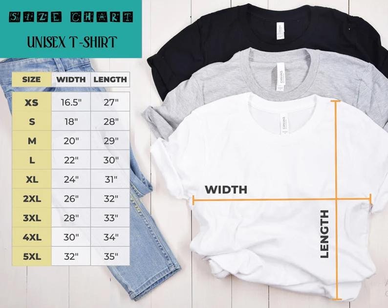 May include: Three unisex t-shirts in black, gray, and white are displayed, with a size chart showing width and length measurements in inches. The chart includes sizes XS to 5XL, with corresponding measurements ranging from 16.5" to 35".