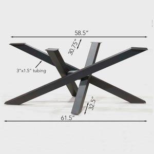 May include: Black metal table base with an X-shaped design. The base is 58.5 inches long, 61.5 inches wide, and 32.5 inches high. The tubing is 3" x 1.5" and the height is 30.75 inches.