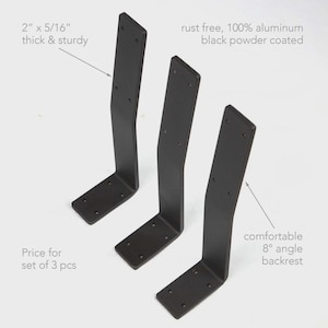 May include: Three black powder-coated aluminum brackets with an 8-degree angle backrest. Each bracket is 2 inches thick and 5/16 inches wide. The text says "rust free, 100% aluminum black powder coated".