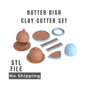 Peut inclure: Un ensemble d'emporte-pièces pour pâte polymère en forme de beurrier, comprenant des moules en dôme, des formes circulaires, rectangulaires et triangulaires. Les pièces sont marron et bleu clair. Texte : BUTTER DISH CLAY CUTTER SET, STL FILE.