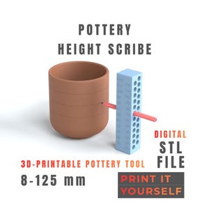 Pottery Height Scribe STL File | Printable Ceramic Mug & Vase Line Height Marker | Digital Download