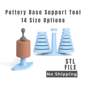 May include: A pottery base support tool with 14 size options, featuring a light blue stand with a brown cylindrical component and a grey topper, alongside a light blue rack holding stacked light blue circular discs. Text reads Pottery Base Support Tool 14 Size Options STL FILE No Shipping.