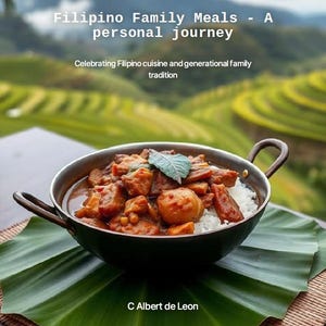 Filipino Family Meals - My Personal Journey
