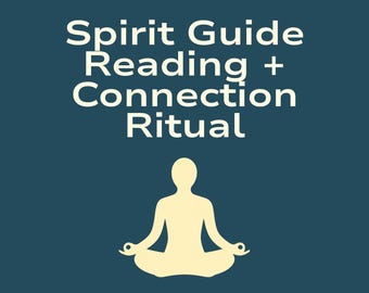 Spirit Guide Reading + Connection Ritual