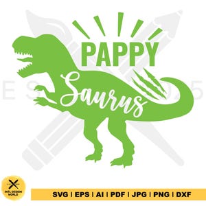 pappy Saurus Svg, T-Rex Dinosaur Svg, Dinosaur pappy Svg, pappy Dino Cut Files, T Rex Shirt Design, Funny Svg, Silhouette Cricut
